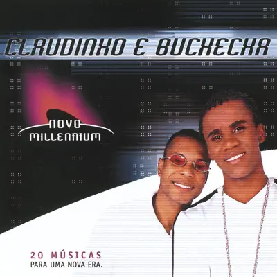 Novo Millennium - Claudinho e Buchecha