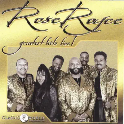 Greatest Hits Live - Rose Royce Greatest Hits Live - Rose Royce