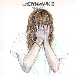 Magic (Remixes) - EP - Ladyhawke