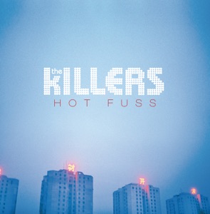 Hot Fuss (Deluxe Edition)