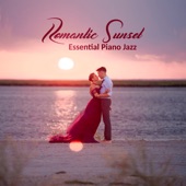 Romantic Sunset: Essential Piano Jazz artwork