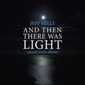 And THEN THERE WAS LIGHT sound track artwork