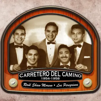 Carretero del Camino (1954 - 1958) - Raúl Shaw Moreno Carretero del Camino (1954 - 1958) - Raúl Shaw Moreno