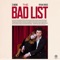 The Bad List (feat. Ryan Ross) - Z Berg lyrics