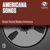 Americana Songs (Deeply Rooted Modern Americana) artwork