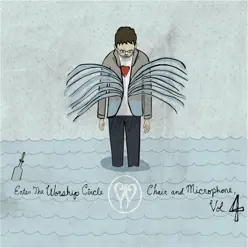 Chair and Microphone, Vol. 4 (Remastered) - Enter The Worship Circle Chair and Microphone, Vol. 4 (Remastered) - Enter The Worship Circle