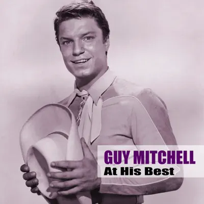 At His Best - Guy Mitchell At His Best - Guy Mitchell