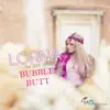 Bubble But (feat. Bay C) - Single album lyrics, reviews, download