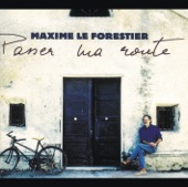 Maxime Le Forestier - La tache sur la robe