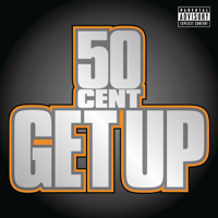 50 Cent - Get Up artwork