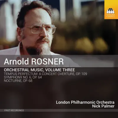 Rosner: Orchestral Music, Vol. 3 - London Philharmonic Orchestra