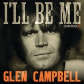Glen Campbell: I’ll Be Me - EP artwork