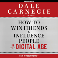 Dale Carnegie & Associates - How to Win Friends and Influence People in the Digital Age (Unabridged) artwork