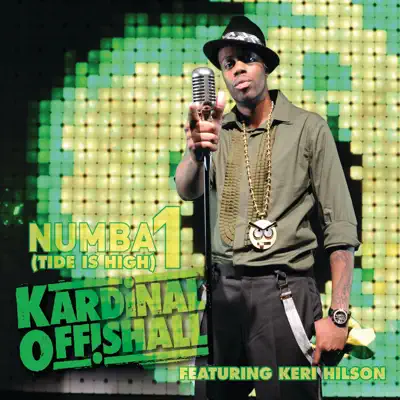 Numba 1 (Tide Is High) - Single - Kardinal Offishall