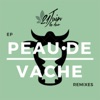 Peau de vache (Remixes EP) - EP