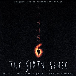The Sixth Sense (Original Motion Picture Soundtrack)