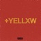 Yellxw (feat. Swavor) - YZM lyrics