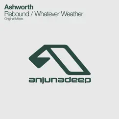 Rebound / Whatever Weather - Single by Ashworth album reviews, ratings, credits