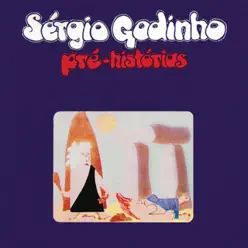 Pré-Histórias - Sérgio Godinho