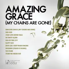 Amazing Grace (My Chains Are Gone) Song Lyrics