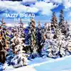 Jazzy Bread (feat. Rochelle) - Single album lyrics, reviews, download