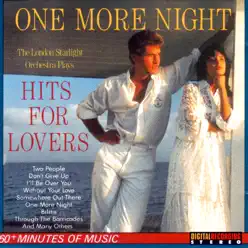 One More Night (Hits for Lovers) - London Starlight Orchestra One More Night (Hits for Lovers) - London Starlight Orchestra