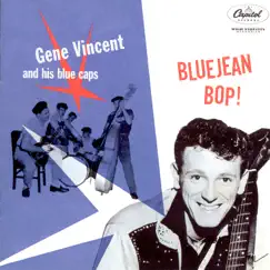 Blue Jean Bop by Gene Vincent & His Blue Caps & Gene Vincent album reviews, ratings, credits