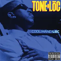 Cool Hand Loc by Tone-Loc album reviews, ratings, credits