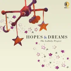Hopes & Dreams: The Lullaby Project by Various Artists album reviews, ratings, credits