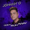 Don't Run Away / Loving You Forever - EP, 2018
