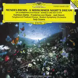 Mendelssohn: A Midsummer Night's Dream - Kathleen Battle Mendelssohn: A Midsummer Night's Dream - Kathleen Battle