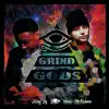 Grind Gods album lyrics, reviews, download