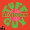 Tuff Guy Electronics - EP