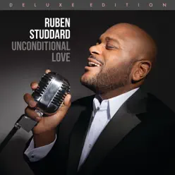 Unconditional Love (Deluxe Edition) - Ruben Studdard