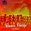 Beach Party - Single album lyrics, reviews, download