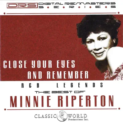 Close Your Eyes and Remember: The Best Of - Minnie Riperton