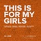 This Is for My Girls - Single