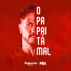 O Papai Ta Mal (Eletrofunk) - Single - MC MM O Papai Ta Mal (Eletrofunk) - Single - MC MM