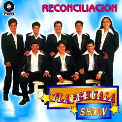 Reconciliacion - Tlapehuala Show Reconciliacion - Tlapehuala Show