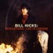 It's Just a Ride - Bill Hicks lyrics
