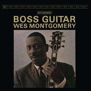 Boss Guitar [Original Jazz Classics Remasters] [OJC Remaster]