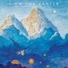 I Am the Center: Private Issue New Age Music In America 1950-1990 artwork
