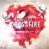 Crossfire (feat. Breana Marin) - Single album lyrics, reviews, download