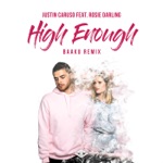 High Enough (feat. Rosie Darling) by Justin Caruso