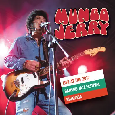 Live at the 2017 Bansko Jazz Festival - Mungo Jerry