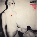 Feeling Called Love by Wire