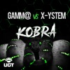 Kobra (Gamm@ vs. X-ystem) - Single