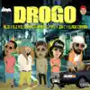 Stream & download Drogo (feat. Jamby el Favo, Jon Z, Eladio Carrion & Ele A)