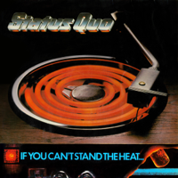 Status Quo - If You Can't Stand the Heat artwork