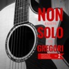 Non esiste solo De Gregori, Vol. 2